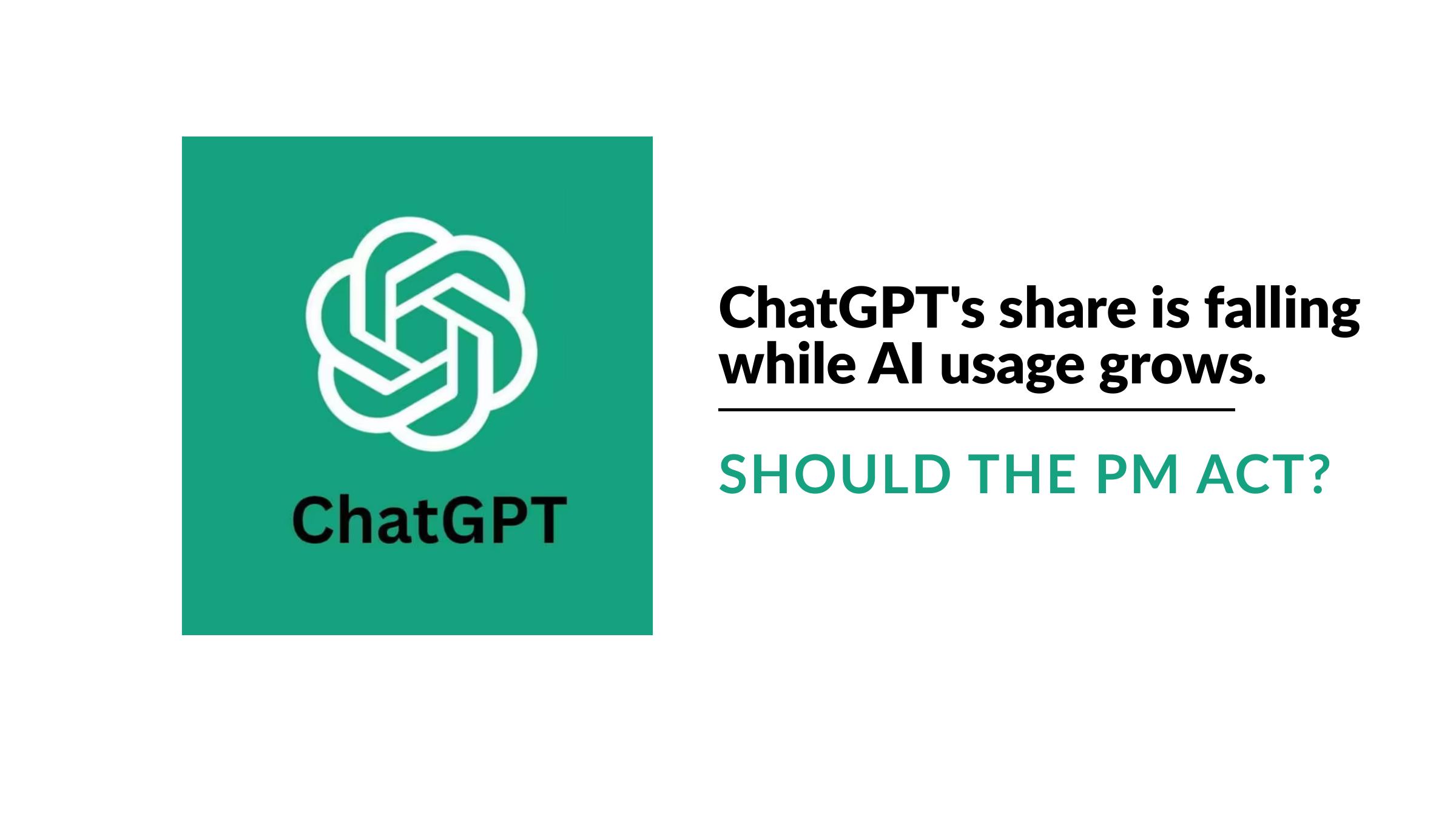 Cover of the ChatGPT case study: ChatGPT's share is falling while AI usage grows — should the PM act?
